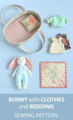 the bunny with clothes and bedding sewing pattern is featured in front of a blue background