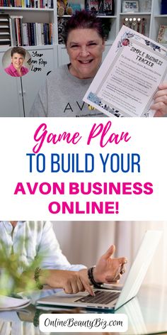 a woman sitting at a desk with a laptop computer in front of her and the words game plan to build your avon business online