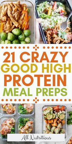 21 crazy good high protein meal preps to make ahead and healthy meals for lunch