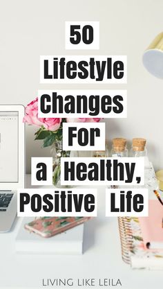 Looking to improve your lifestyle? Here are 50 ways to lead a healthier, happier, more positive life! --www.LivinglikeLeila.com-- Turn Your Life Around, Glo Up, Lifestyle Quotes, Positive Lifestyle, Positive Living, Healthy Lifestyle Motivation, Healthy Lifestyle Tips, Healthy Living Lifestyle, Healthy Living Tips