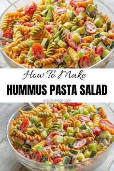 two bowls filled with hummus pasta salad and the words how to make hummus pasta salad