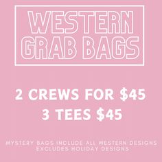 Western Mystery Grab Bags Please choose your SIZE below!! Please also choose either TSHIRT or CREWNECK All designs except holiday collections on the site can be choose at random for the grab bags! Colors: white and ash  2 crewnecks for $45 3 tshirts for $45 If theres a size you'd like that's not shown feel free to reach out to me!! Mystery Grab Bags, Mystery Bag, Western Design, Grab Bags, Holiday Design, Holiday Collection, Favorite Outfit, Ash, Adult Outfits