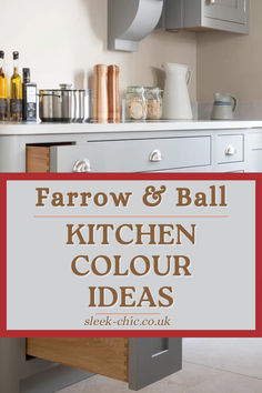 the words farrow and ball kitchen color ideas