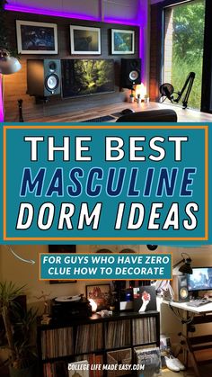 the best masculine dorm ideas for guys who have zero clue how to decorate