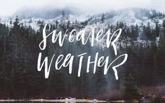 the words weather weather written in white on a snowy mountain background with trees and water