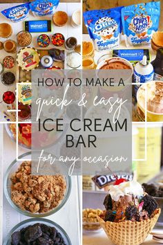 how to make a quick and easy ice cream bar for any occasion with pictures on it