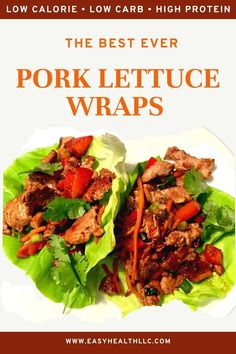 the best ever pork lettuce wraps