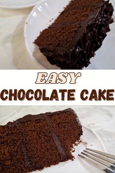 a slice of chocolate cake on a white plate with a fork next to it and the words easy chocolate cake