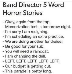 a poster with the words'band director 5 word horror stories'in black and white