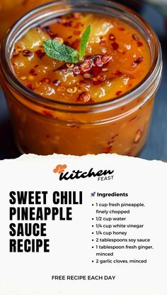 a recipe for sweet chili pineapple sauce in a glass jar with a green leaf on top