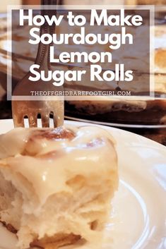 how to make sourdough lemon sugar rolls on a white plate with a fork