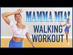 a woman in blue shorts and a white top with the words mamma mia walking workout