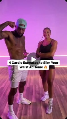 a man and woman standing next to each other in front of a purple background with the words 4 cardio exercises to slim your waist at home