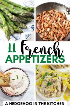 four different pictures with the words french appetizers in them and some asparagus