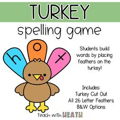 a turkey spelling game for students to practice their spelling skills and use it in the classroom