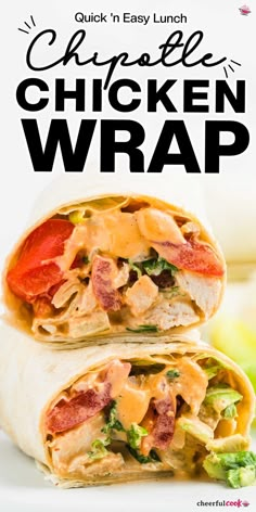 A closeup of a chipotle chicken wrap cut in half. Chipotle Wrap Chicken, Chipotle Chicken Wraps Healthy, Southwest Chicken Wraps Recipes, Spicy Grilled Chicken Wrap, Grilled Chicken Wraps Healthy, Chipotle Chicken Wrap Recipes, Healthy Spicy Chicken Sandwich, Grilled Wraps Recipes, Spicy Chicken Wrap Recipes