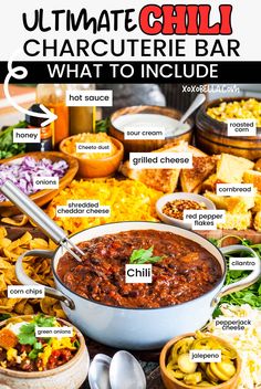 the ultimate chili bar is full of different types of food