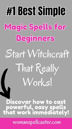 the words magic spells for beginners start witchcraft that really works, and an image of