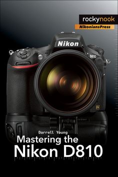 the book cover for mastering the nikon d810