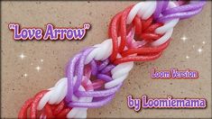 a close up of a colorful bracelet with words above it that reads love arrow loom version