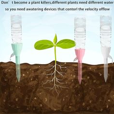 three plastic water bottles with plants growing out of them and the words don't become a planters, different plants need different water to so you need watering devices that control the