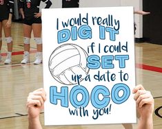 a person holding up a sign that says i would really dig it if i could set up a date to hoco with you