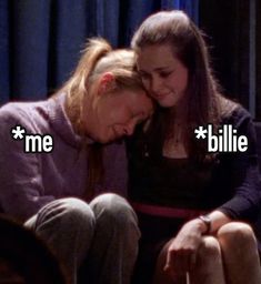 two women sitting next to each other with the words me and billie on them