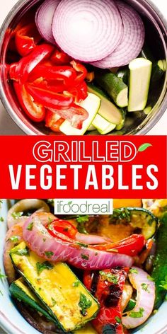 grilled vegetables in a bowl with text overlay