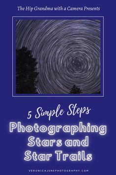 the cover of 5 simple steps to photograph stars and star trails