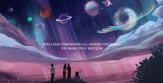 two people looking at the sky with planets in the background and an inspirational quote written below