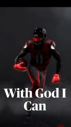 a football player with the words, with god i can