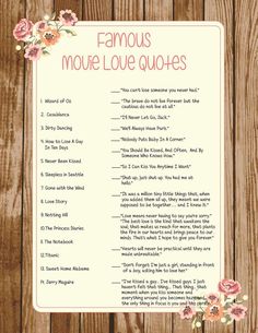 the famous movie love quotes are shown on a wooden background with pink flowers and leaves