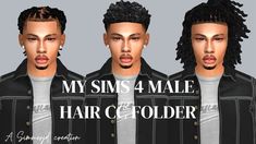 My Sims 4 Male Hair CC Folder Is Now Available For Download Now! Cc Sims 4 Folder, Hair Cc Folder, Sims 4 Folder, Sims 4 Afro Hair Male, Cc Folder Sims 4, Sims 4 Men Clothing, Sims 4 Hair Male, Sims 4 Male Clothes, Sims 4 Black Hair