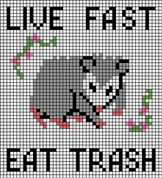 a cross stitch pattern with an elephant on it's face and the words live fast, love later