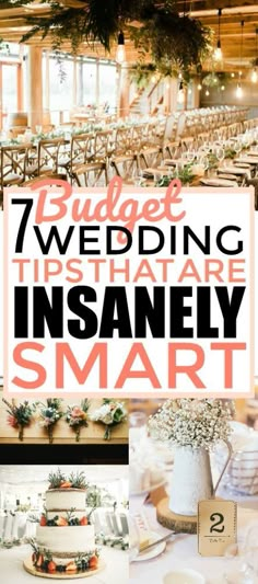 a collage of photos with the words budget wedding tips that are insanely smart