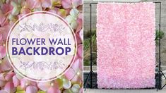 the backdrop is covered in pink flowers and has a sign that says flower wall back drop