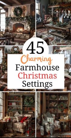 four different pictures with the words charming farmhouse christmas settings