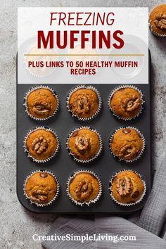 muffins with the title freezeing muffins plus links to 60 healthy muffin recipes