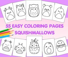 five easy coloring pages for kids to color with the words, 5 easy coloring pages squshmallows