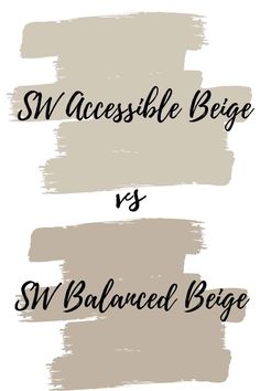 the words sw agreeable gray vs sw accessible beige