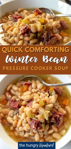 two bowls filled with white bean and ham soup next to the words, quick comforting winter bean pressure cooker soup