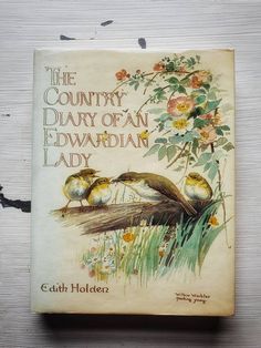 the country diary of an edward lady by cath holloton, illustrated by john wycombe