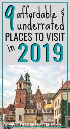 the front cover of a travel guide with text overlaying it that reads, i've been able to be underrated places to visit in 2019