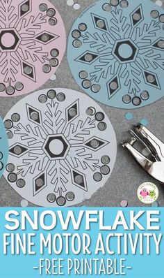 the snowflake fine motor activity is free printable