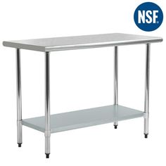 stainless steel work table with shelf and nsf logo on the bottom right hand side