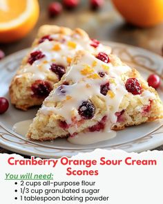 an advertisement for cranberry orange sour cream scones