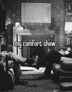 two men sitting in chairs with the words my comfort show on them and an image of a