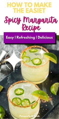 two margaritas with lime slices on top and the title overlay reads how to make the