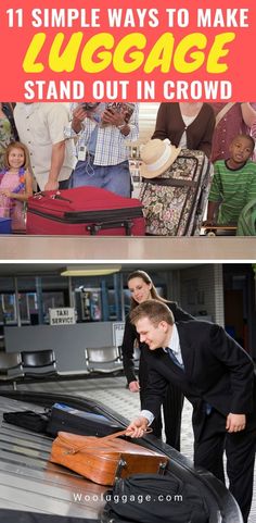 people standing around luggage at an airport with the words 11 simple ways to make luggage stand out in crowd