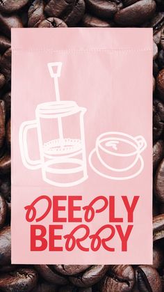 a paper bag with coffee beans on it and the words deeply berry written in red